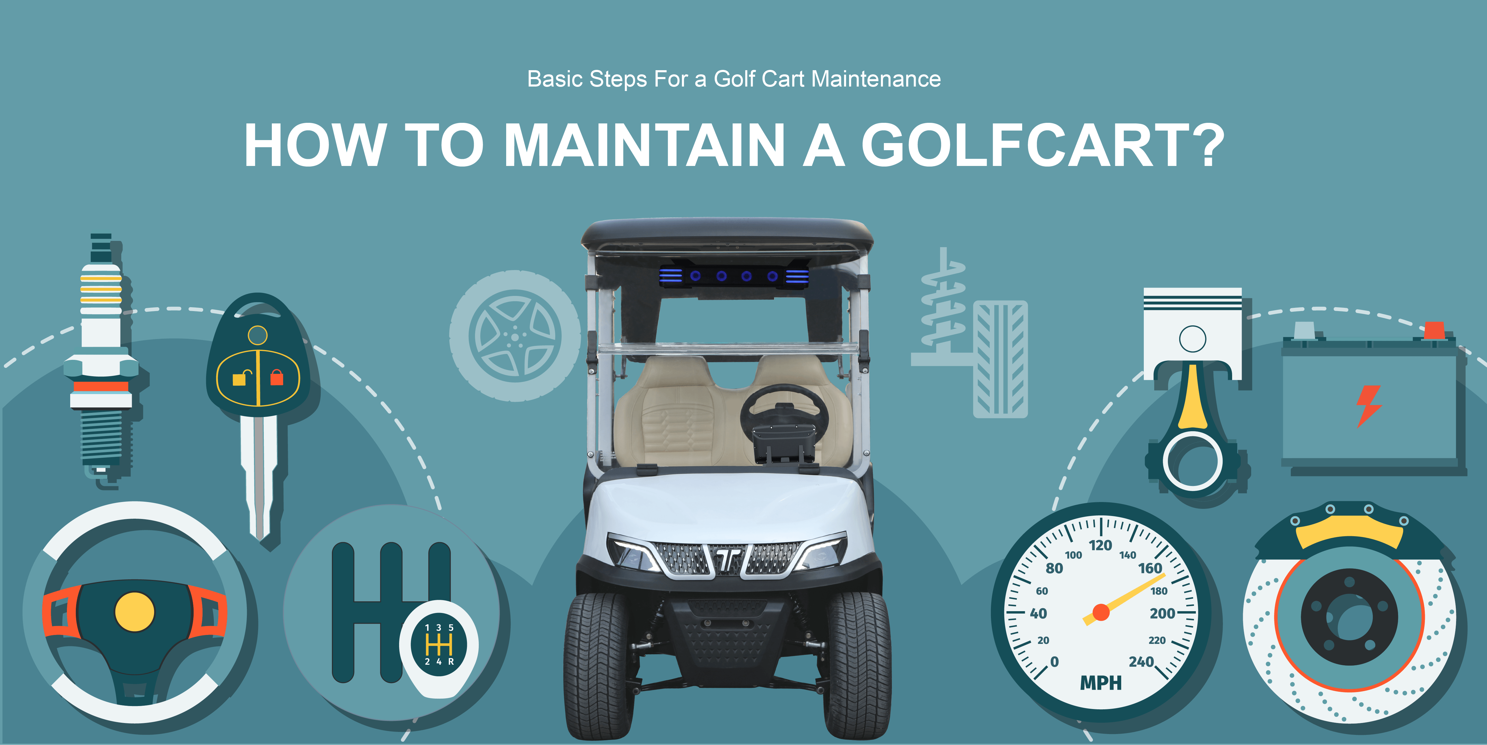 HOW TO MAINTAIN A GOLFCART?
